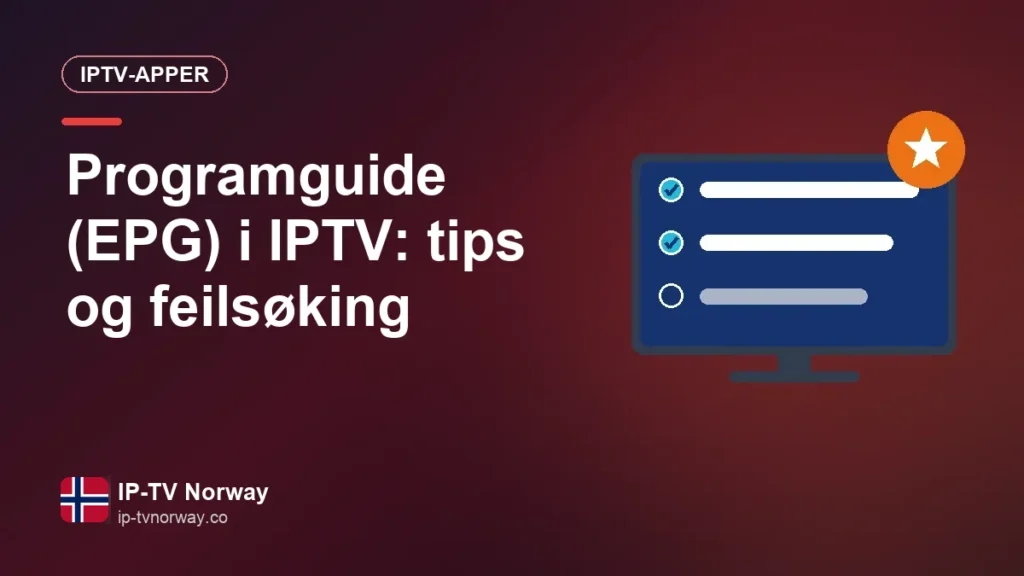Programguide (EPG) i IPTV: tips og feilsøking